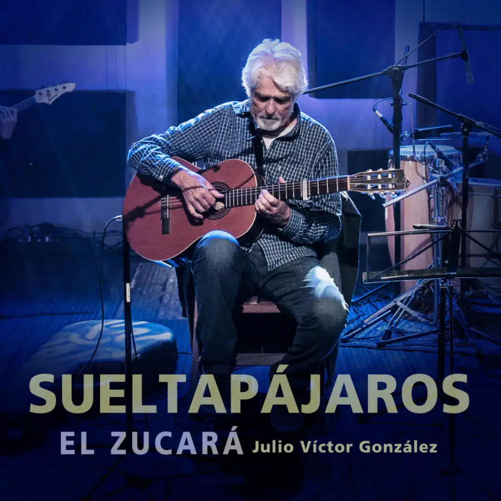 Sueltapájaros (feat. Martín González)