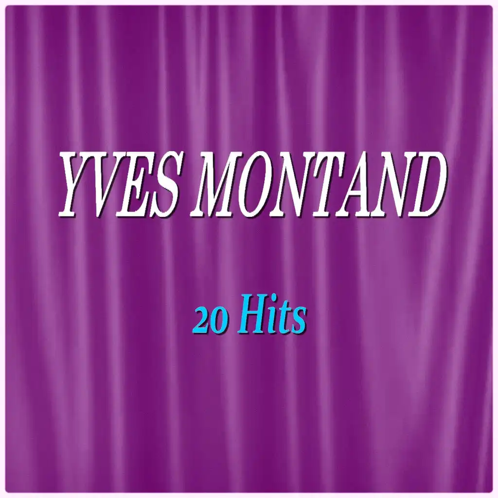 Yves Montand (20 Hits)