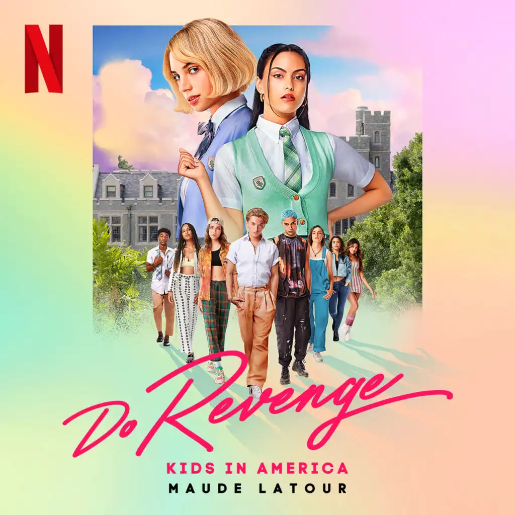 Kids in America (From the Netflix Film "Do Revenge")