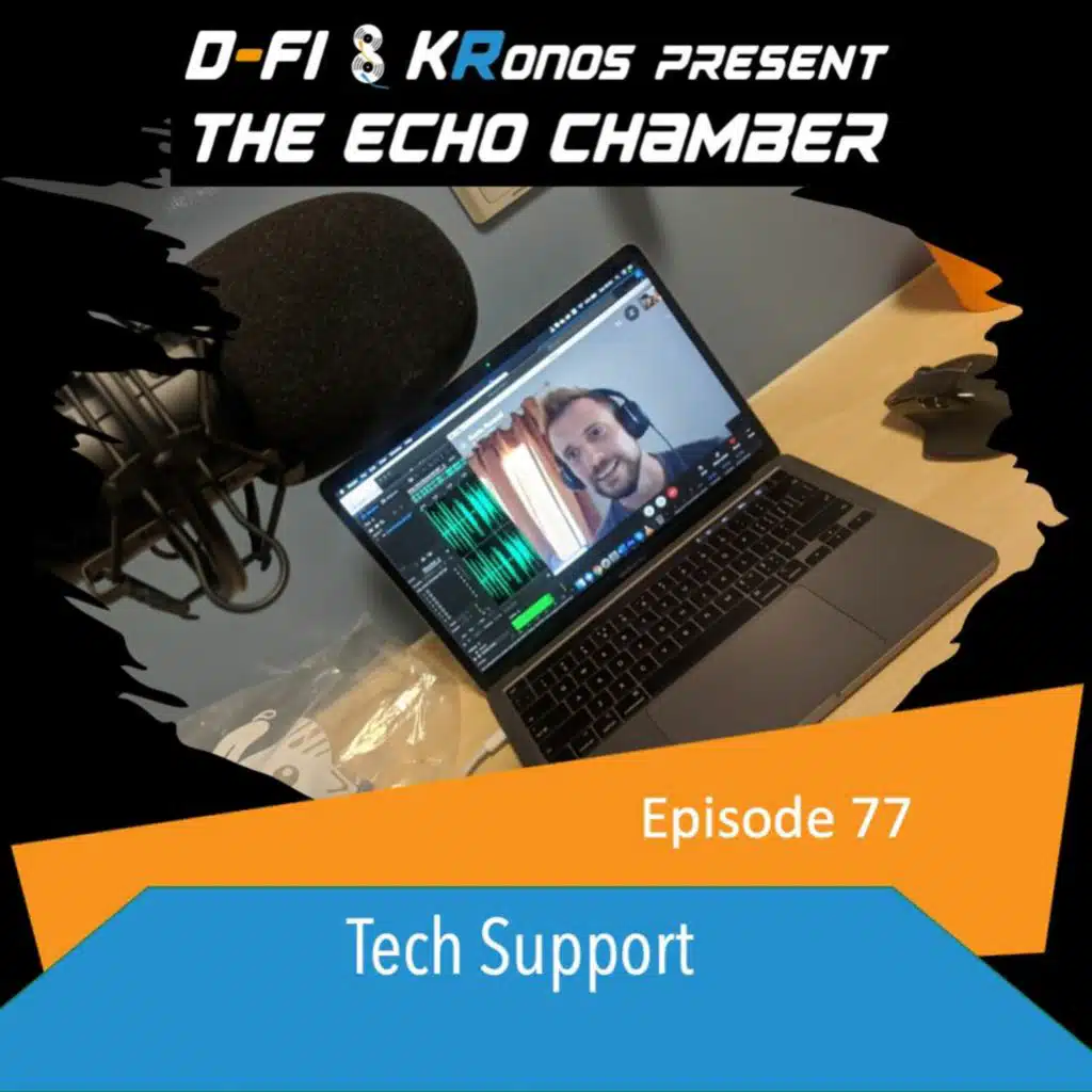 Episode 77 - Tech Support