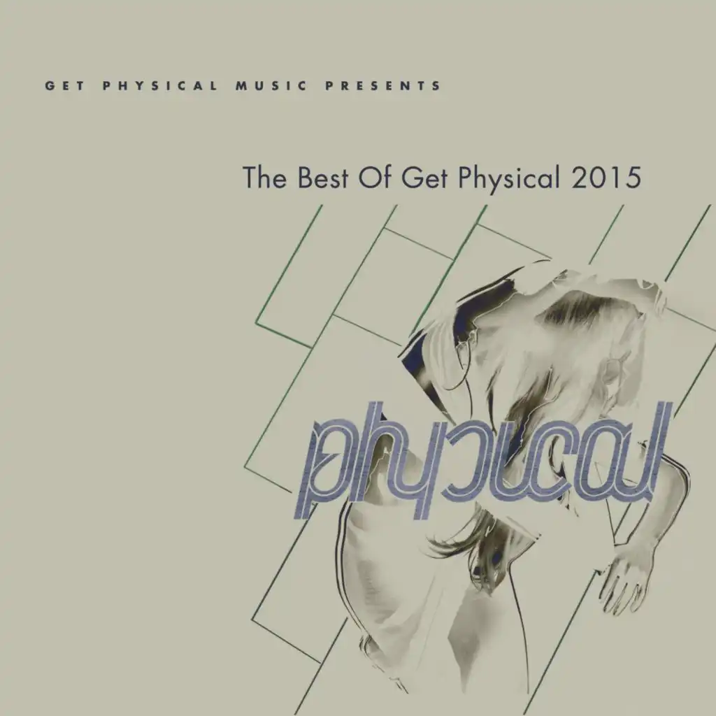 The Best of Get Physical 2015, Mix 4 (Continuous Mix)