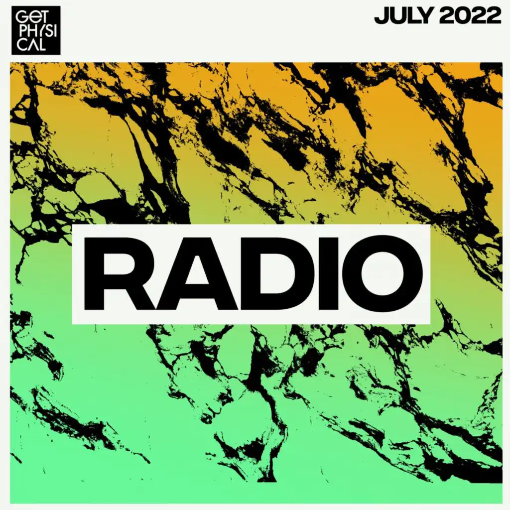 Get Physical Radio - July 2022