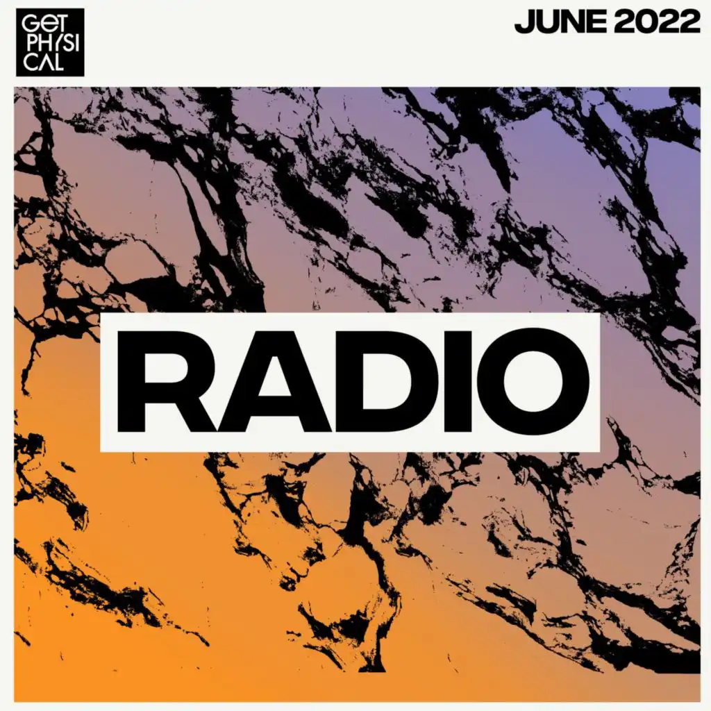 Get Physical Radio - June 2022