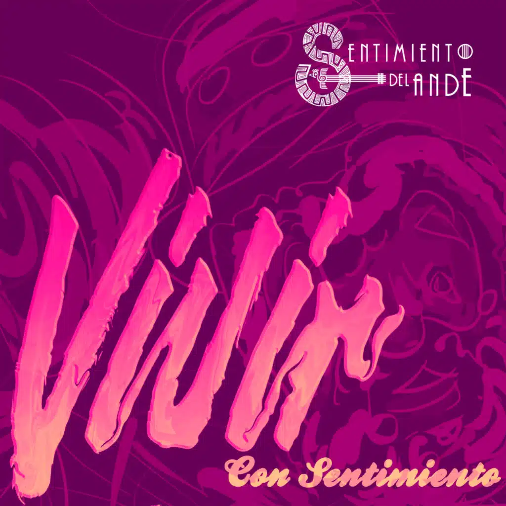 Vivir Con Sentimiento