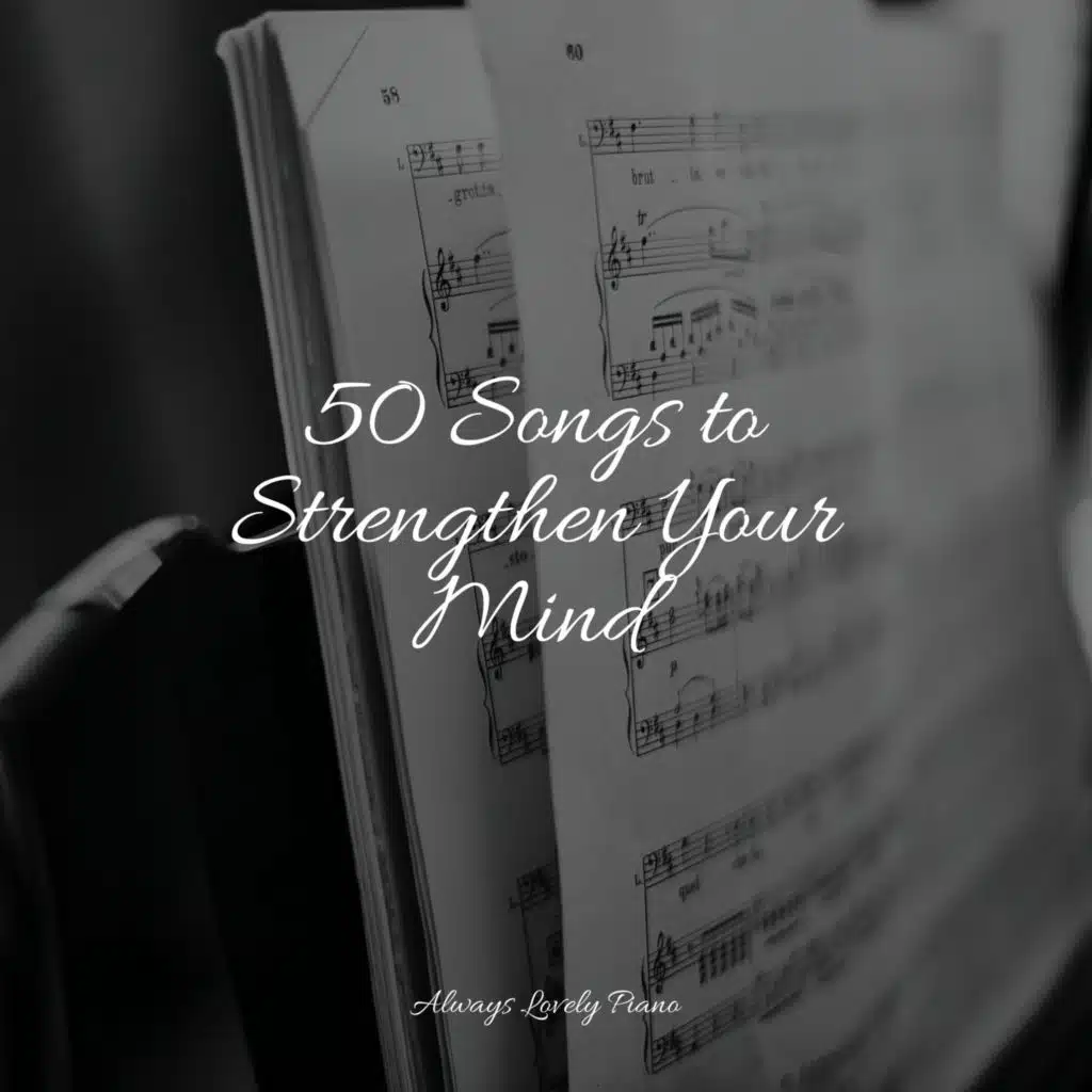 50 Songs to Strengthen Your Mind