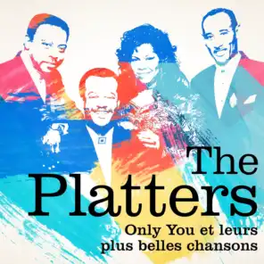 The Platters : Only You et leurs plus belles chansons