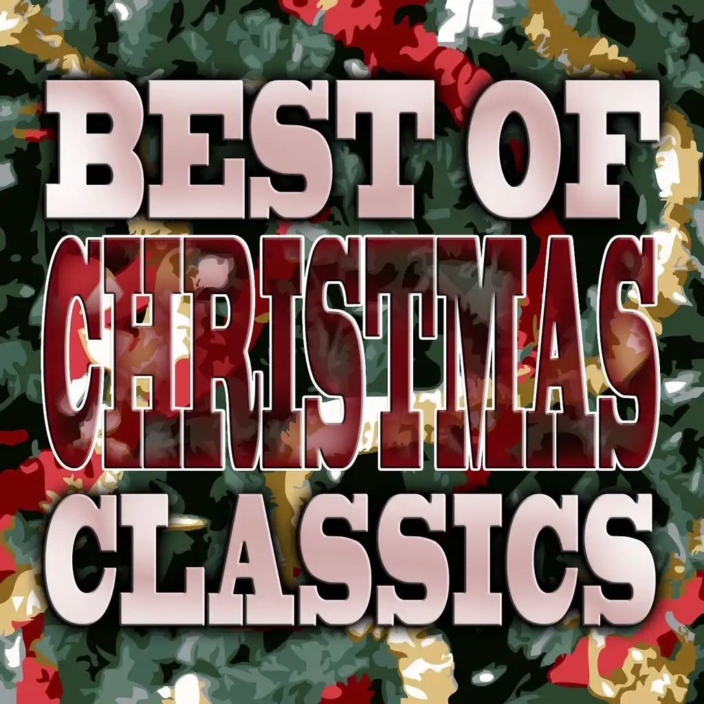 Best of Christmas Classics (Waiting for Santa Claus)