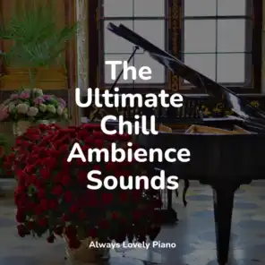 Chillout Piano Lounge