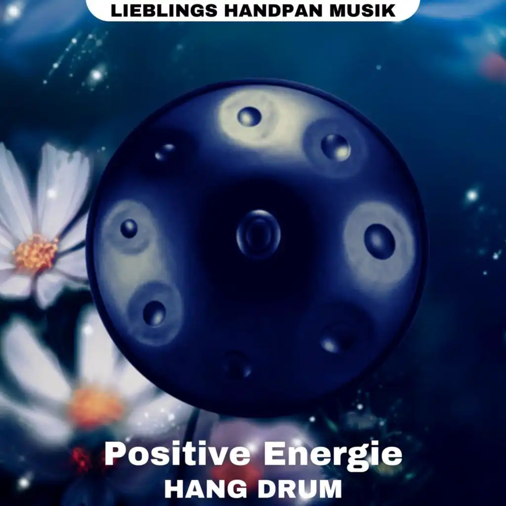 Positive Energie (Hang Drum)