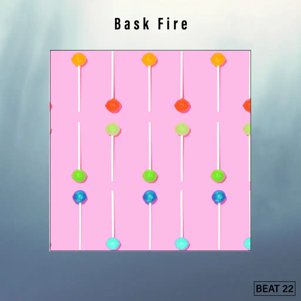 Bask Fire Beat 22
