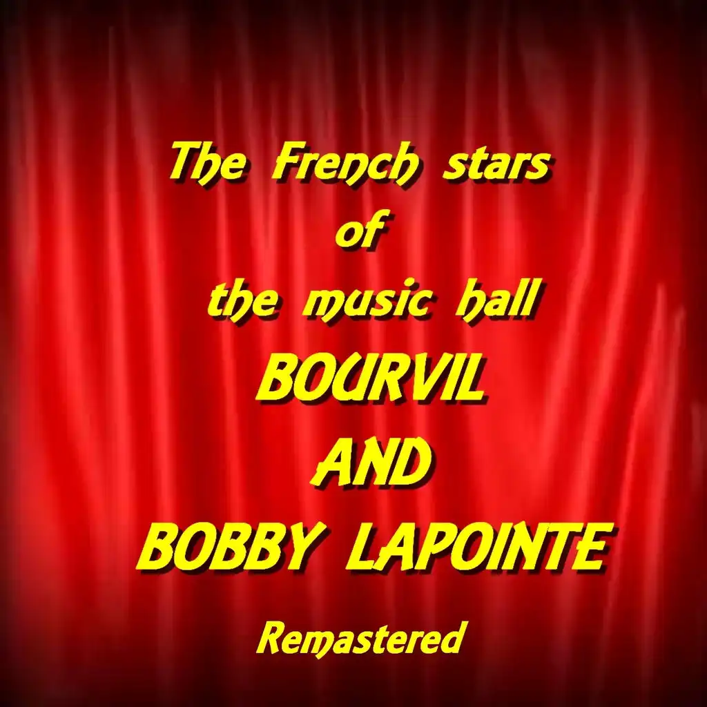 The French Stars of the Music Hall : Bourvil and Bobby Lapointe