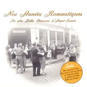 Nos années romantiques - les plus belles chansons d'avant-guerre