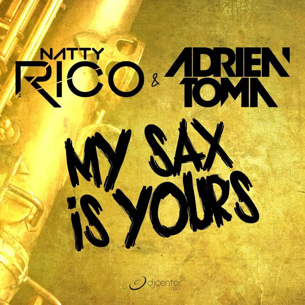 My Sax Is Yours (Extended Mix)