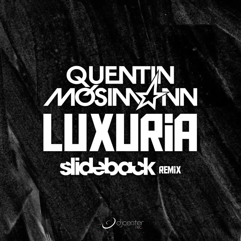 Luxuria (Slideback Remix)