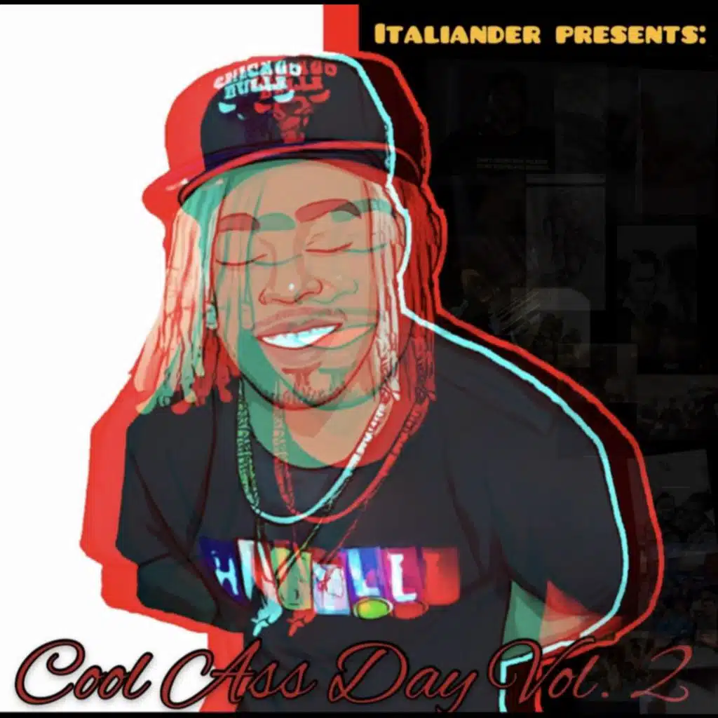 Cool Ass Day, Vol. 2