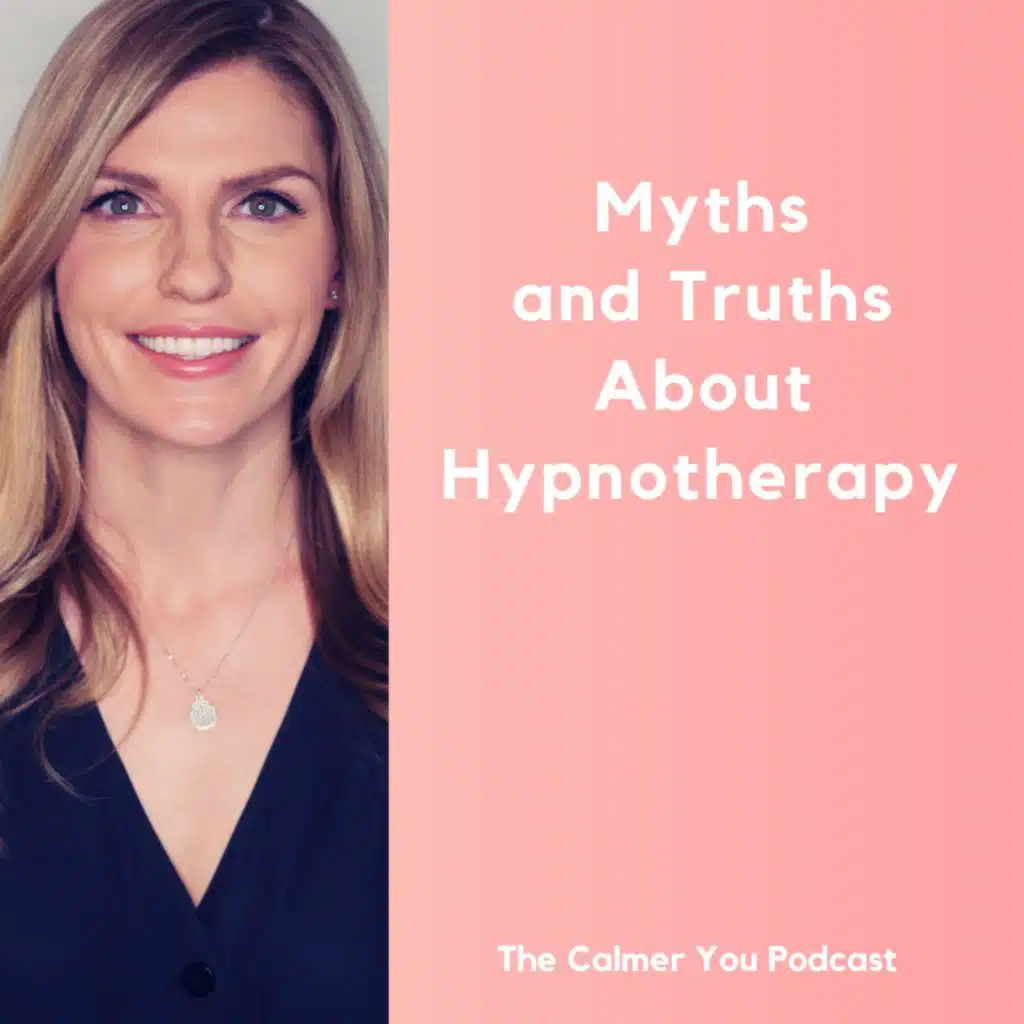 Ep 198. Myths and Truths About Hypnotherapy