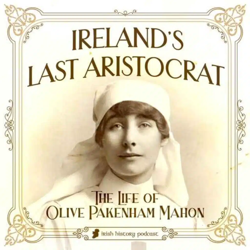 [Coming Weds 21st] Ireland's Last Aristocrat - the Life of Olive Pakenham Mahon 