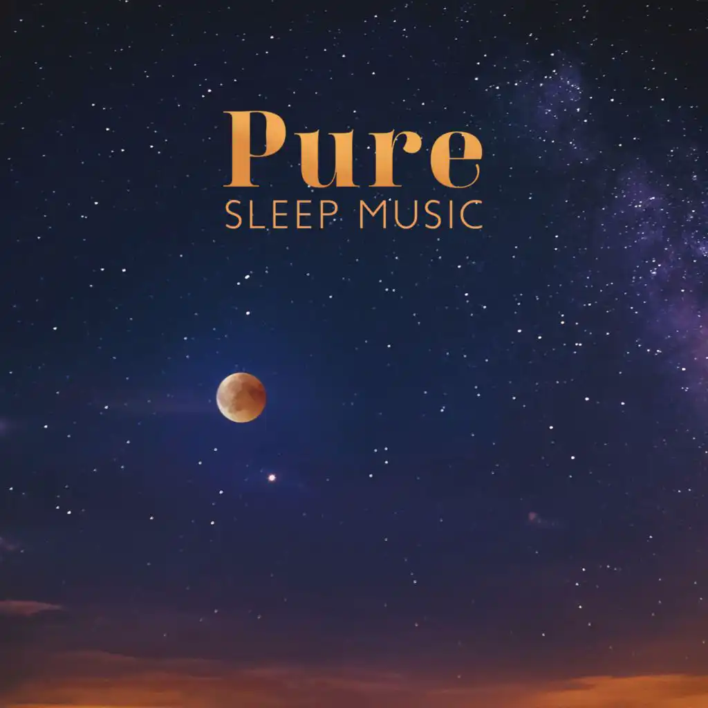 Pure Sleep Music (Dreamy Harp Sounds for Good Night and Deep Relaxation)