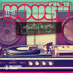 It's House - Strictly House, Vol. 12