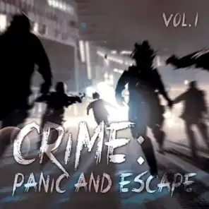 Crime Panic and Escape, Vol. 1