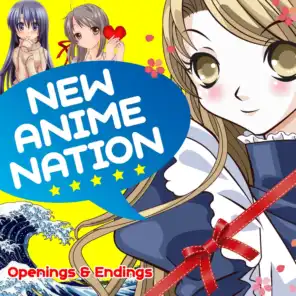 New anime nation (Openings & Endings)