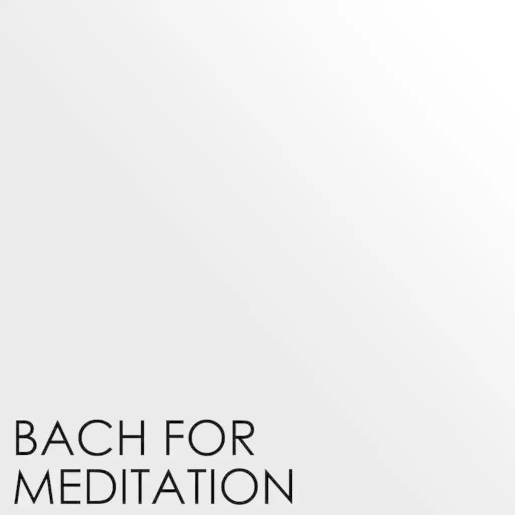 Bach for Meditation