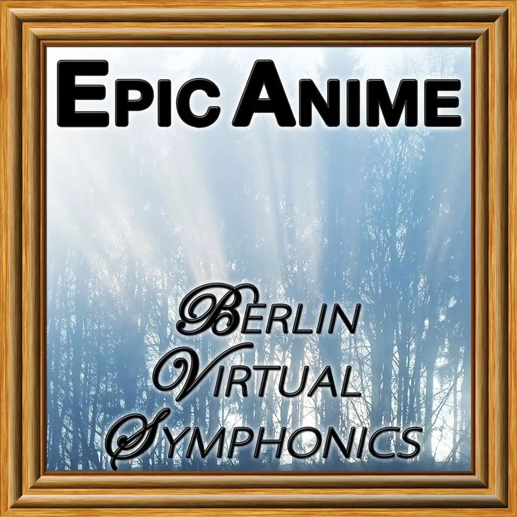 Epic Anime (The Orchestral Dimension)
