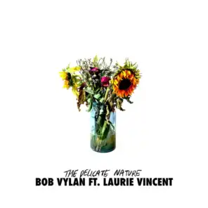 The Delicate Nature (feat. Laurie Vincent)