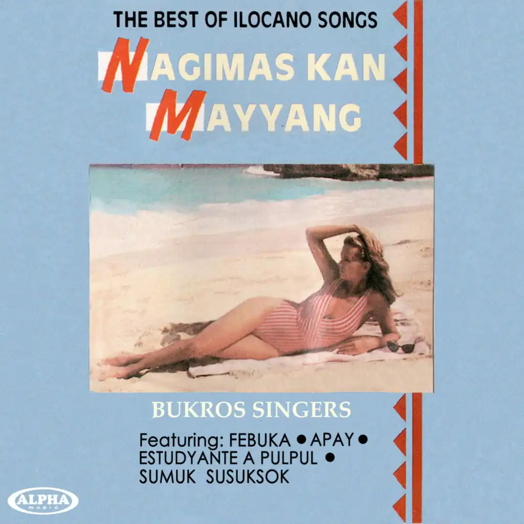 The Best Of Ilocano Songs (Nagimas Kan Mayyang)