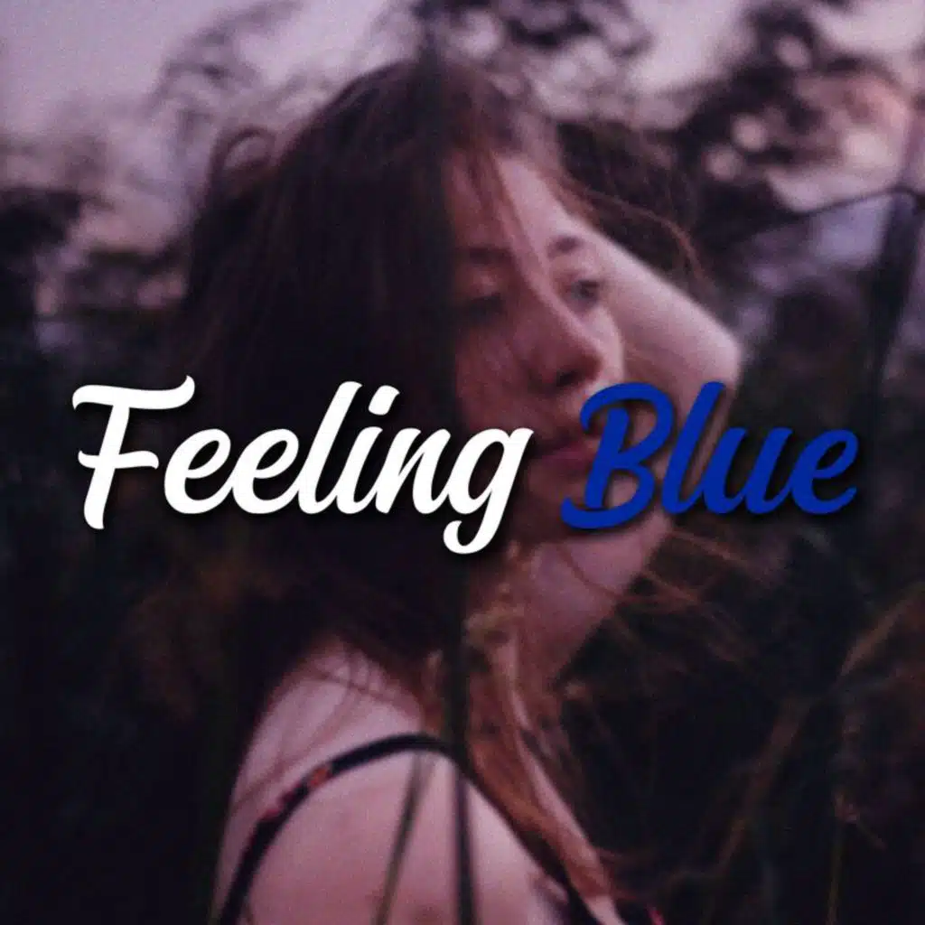 Feeling Blue