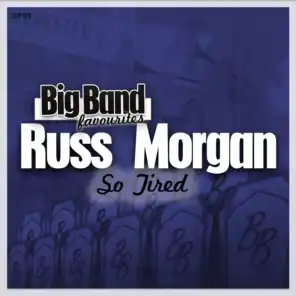 So Tired - Big Band Favourites