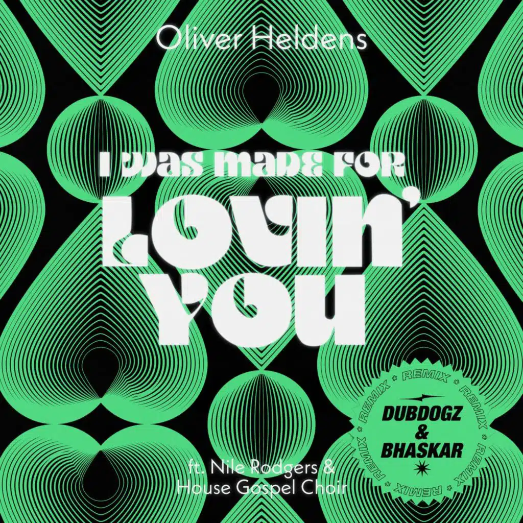 I Was Made For Lovin' You (DubDogz, Bhaskar Remix) [feat. Nile Rodgers & House Gospel Choir]
