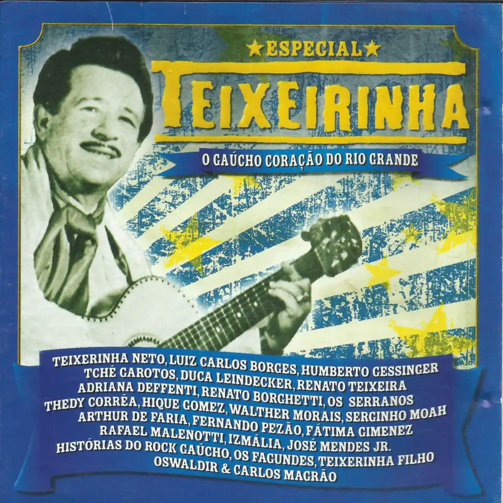 Especial Teixerinha: O Gaúcho Coração do Rio Grande