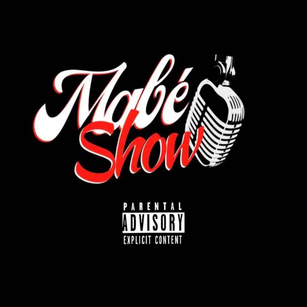 Mabé Show, Pt. 1