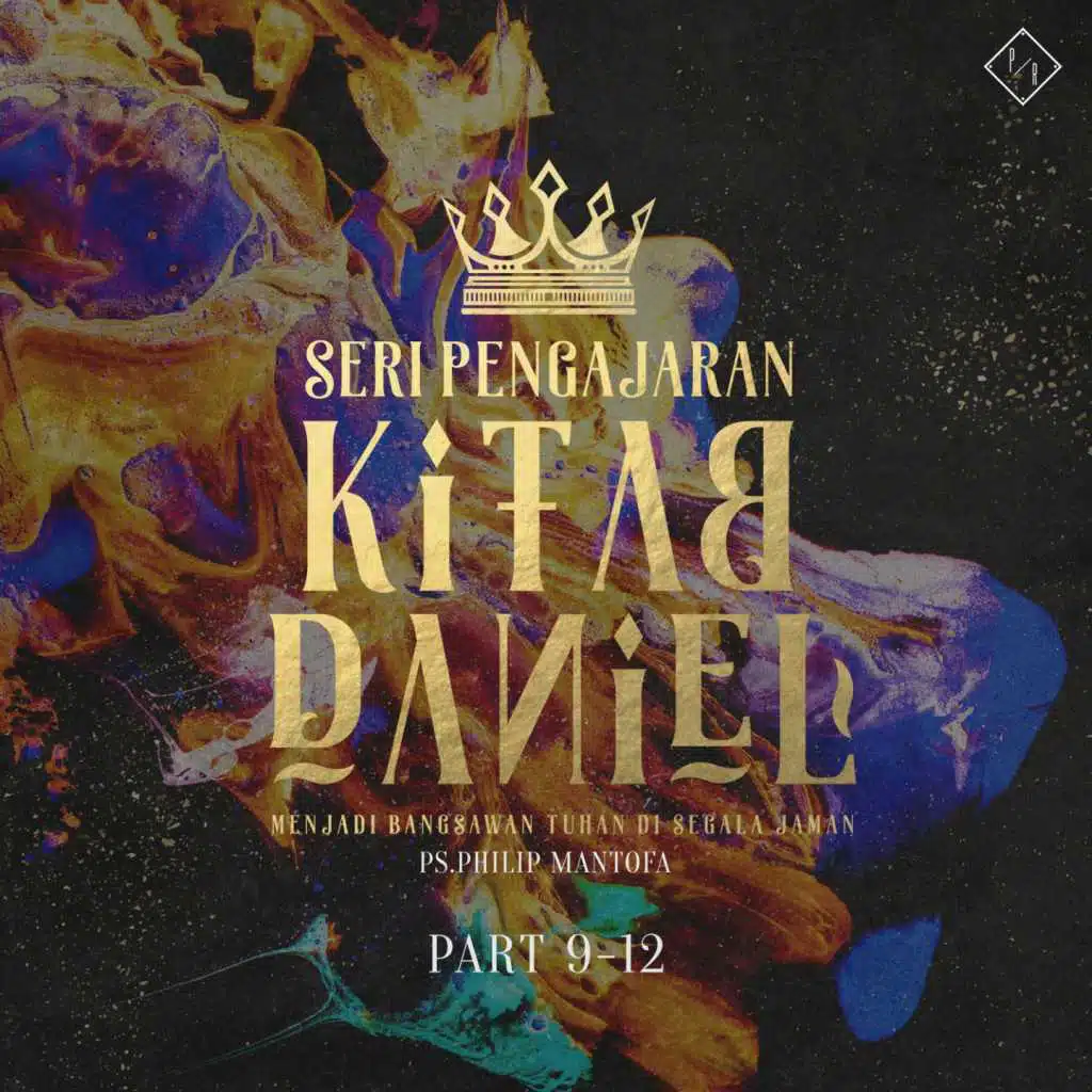 Seri Pengajaran Kitab Daniel, Pt. 9-12