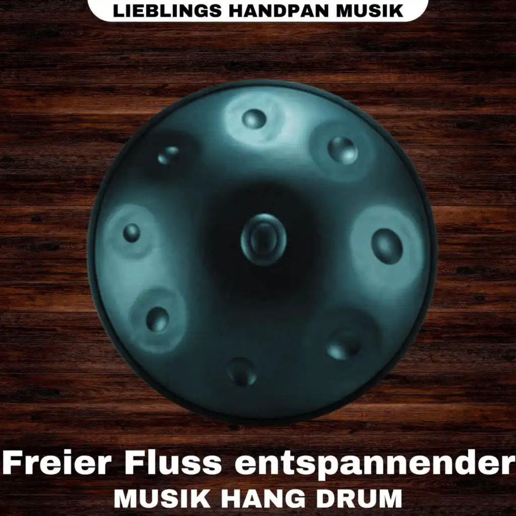 Freier Fluss entspannender Musik Hang Drum