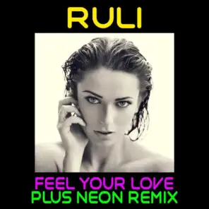 Feel Your Love (Plus Neon Remix)