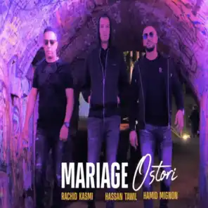 Mariage Ostori (feat. Hamid Mignon & Hassan Twil)