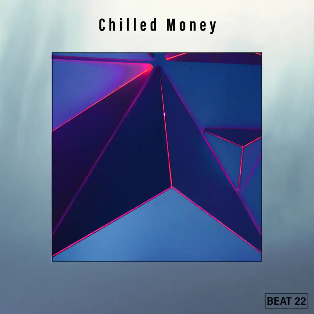Chilled Money Beat 22