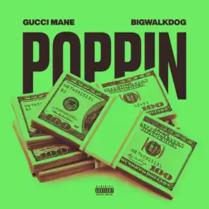 Gucci Mane & BigWalkDog