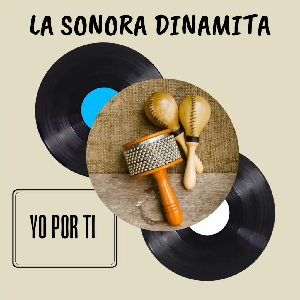 Yo Por Ti - La Sonora Dinamita