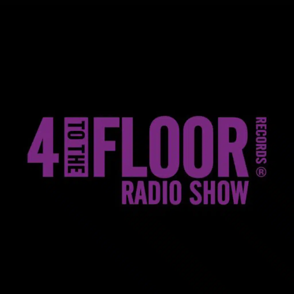 4 To The Floor Show Ep 36 presented by Seamus Haji