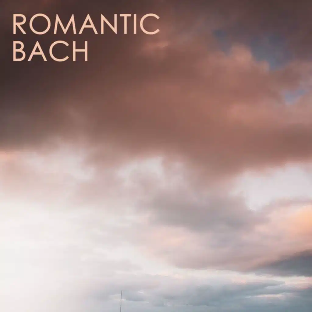 Romantic Bach