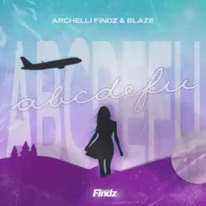 Archelli Findz & Blaze