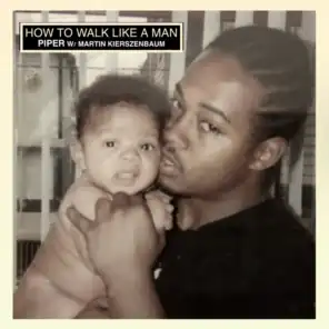 How to Walk Like a Man