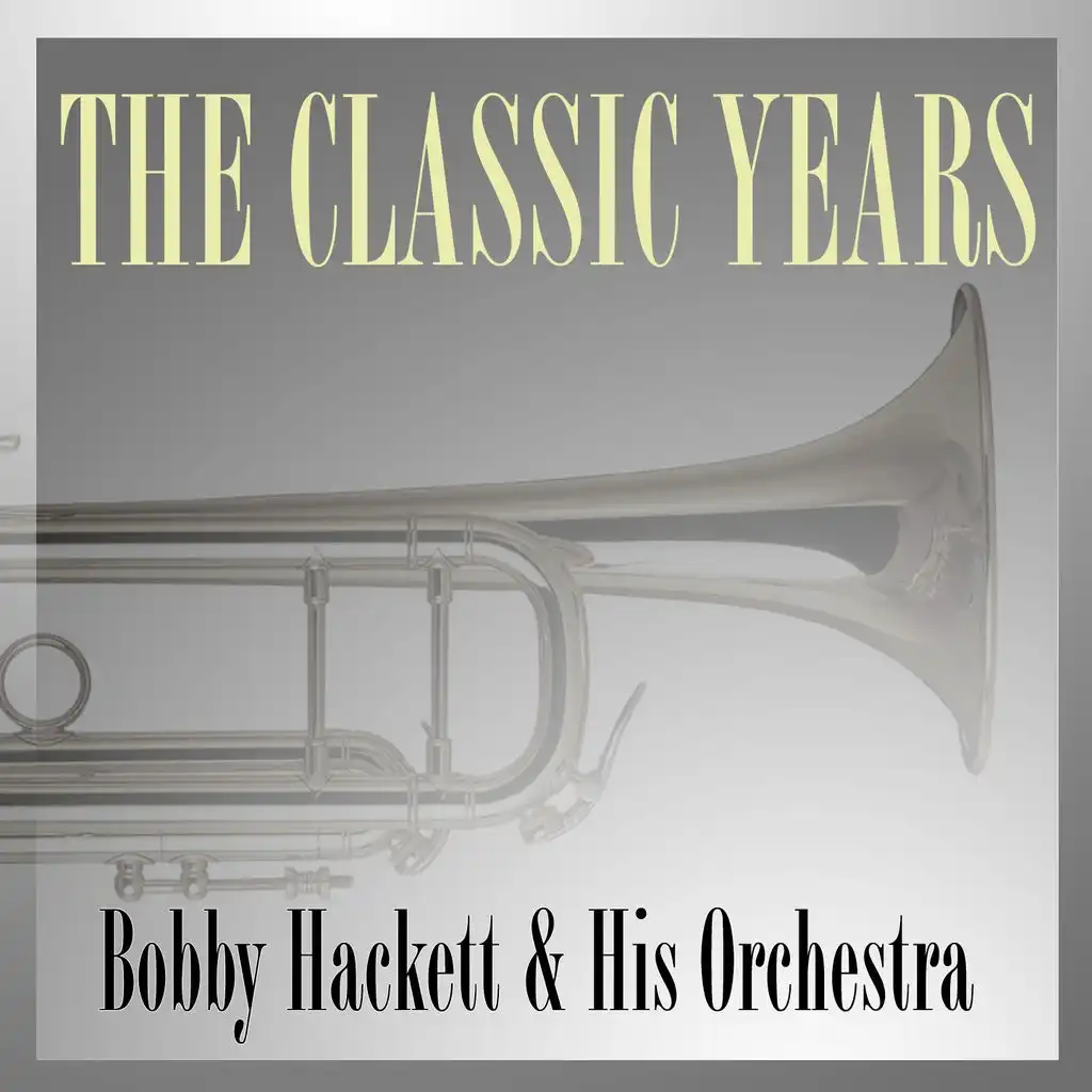 Bobby Hackett and His Orchestra, Maxine Sullivan