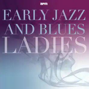 Early Jazz & Blues Ladies