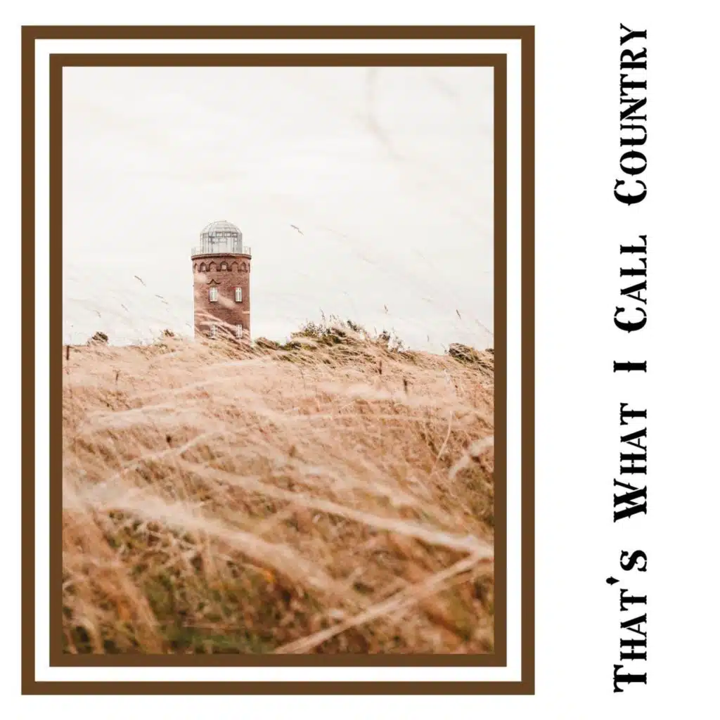 That's What I Call Country