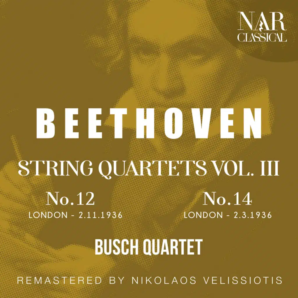 BEETHOVEN: STRING QUARTETS VOL 3: No.12 - No.14