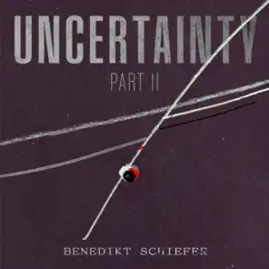 Uncertainty Part 2